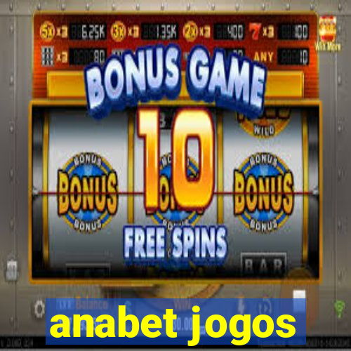 anabet jogos